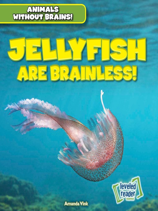 Cover image for Jellyfish Are Brainless!